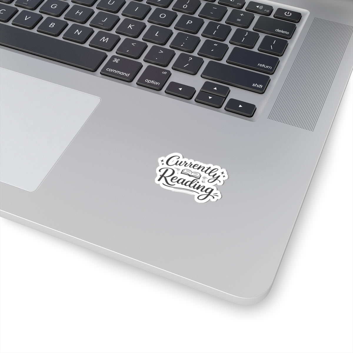 Currently Reading Sticker — Kiss-Cut Book Lover Decal for Laptops, Notebooks & Journals