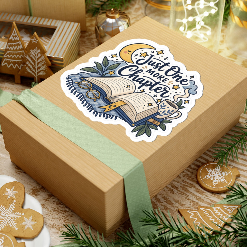 Just One More Chapter Sticker — Cozy Reading Kiss-Cut Sticker for Book Lovers