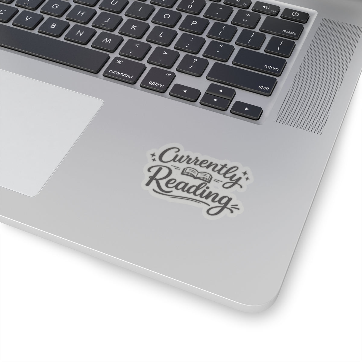 Currently Reading Sticker — Kiss-Cut Book Lover Decal for Laptops, Notebooks & Journals
